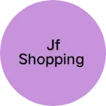 Business logo of JF shopping