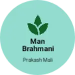 Business logo of Man brahmani