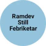 Business logo of Ramdev still febriketar