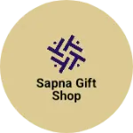 Business logo of Sapna Gift Shop
