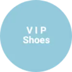 Business logo of V I p shoes