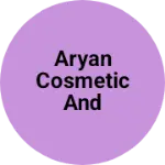 Business logo of Aryan cosmetic and general Store