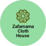 Business logo of Zafarnama cloth house