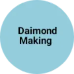 Business logo of Daimond making