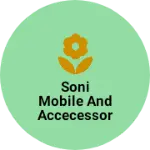 Business logo of Soni Mobile and Accecessories