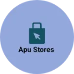 Business logo of Apu Stores
