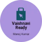 Business logo of Vaishnavi readymade colection