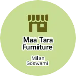 Business logo of Maa Tara furniture