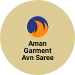 Business logo of Aman garment AVN saree center