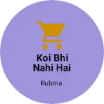 Business logo of Koi bhi nahi hai sir
