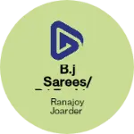 Business logo of B.J SAREES/ B.J FASHION