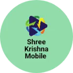 Business logo of Shree Krishna Mobile