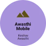Business logo of Awasthi mobile center