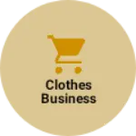 Business logo of Clothes business