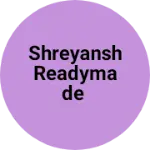 Business logo of Shreyansh readymade
