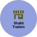 Business logo of Shakti traders