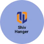Business logo of Shiv hanger
