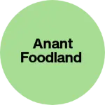 Business logo of Anant FOODLAND