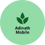 Business logo of adinath mobile