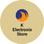 Business logo of K Electronix store