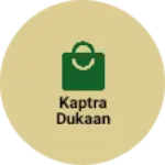 Business logo of Kaptra dukaan
