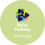 Business logo of Neha Fashion Hub