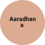 Business logo of Aaradhana