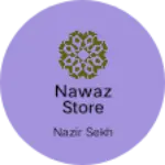 Business logo of Nawaz store
