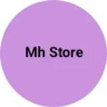Business logo of Mh store