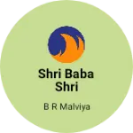 Business logo of Shri baba shri Vastralay &redimaid collection