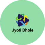 Business logo of Jyoti dhole