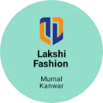 Business logo of Lakshi fashion