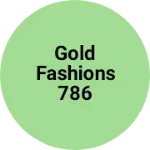 Business logo of Gold Fashions 786