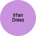 Business logo of Irfan dress