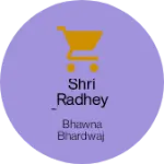 Business logo of Shri Radhey Garments