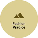 Business logo of Feshion pradice