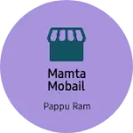 Business logo of Mamta mobail keshwana