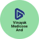 Business logo of VINAYAK MEDICOSE AND SURGICAL