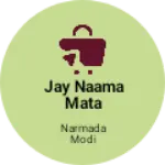 Business logo of Jay naama mata
