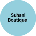 Business logo of Suhani boutique