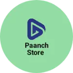 Business logo of Paanch store