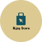 Business logo of Bijoy store