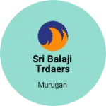 Business logo of Sri Balaji trdaers