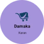 Business logo of Damaka