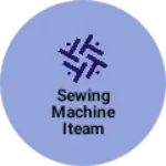 Business logo of Sewing machine iteam