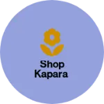 Business logo of Shop kapara