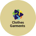 Business logo of Clothes garments