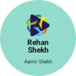 Business logo of Rehan shekh
