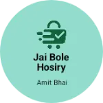 Business logo of Jai bole hosiry