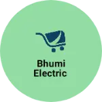 Business logo of Bhumi electric